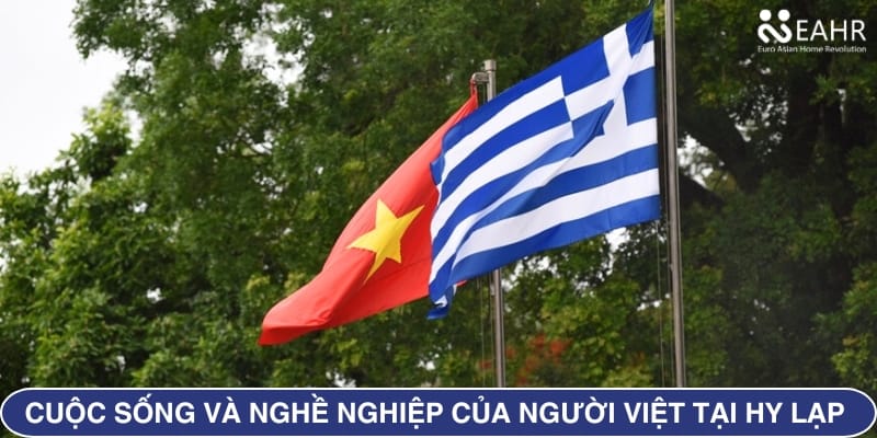 Cuộc sống và nghề nghiệp của người Việt tại Hy Lạp