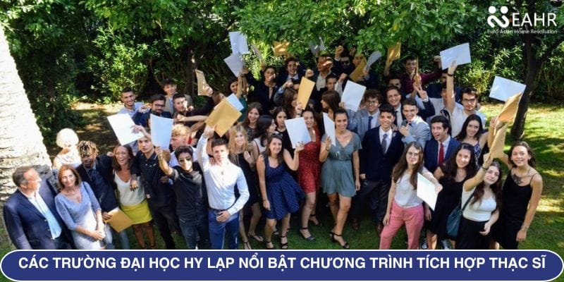 Các trường đại học Hy Lạp nổi bật với chương trình tích hợp thạc sĩ