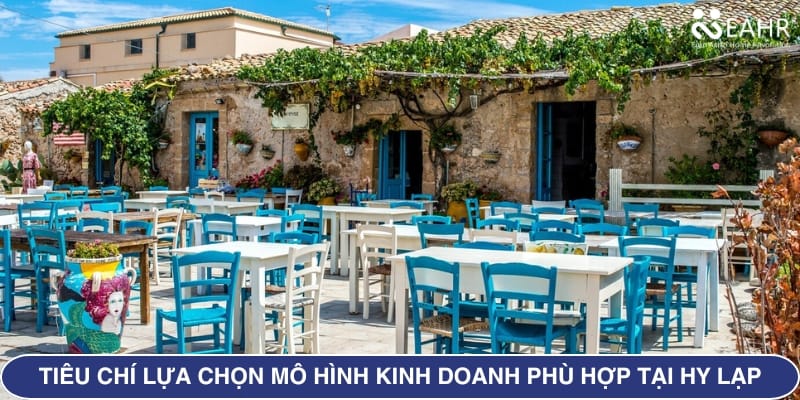 Tiêu chí lựa chọn mô hình kinh doanh phù hợp tại Hy Lạp