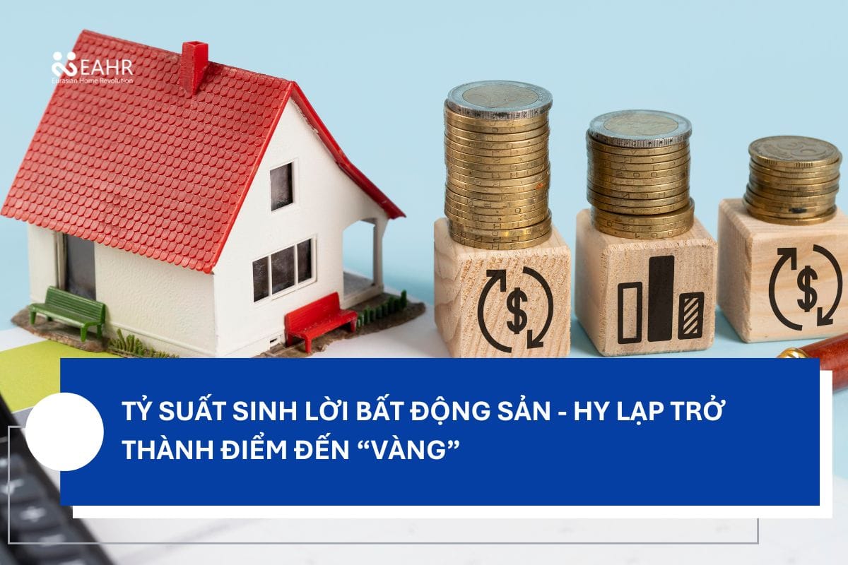 Tỷ Suất Sinh Lời Bất Động Sản - Hy Lạp Trở Thành Điểm Đến Vàng