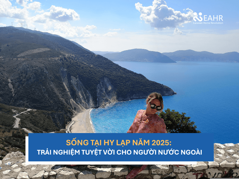 Sống tại Hy Lạp năm 2025 - Trải nghiệm tuyệt vời cho người nước ngoài