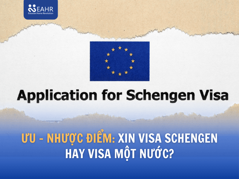 Ưu - Nhược Điểm: Xin Visa Schengen Hay Visa Một Nước?