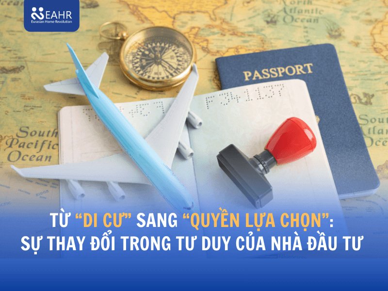 Từ “di cư” sang “quyền lựa chọn”: sự thay đổi trong tư duy của nhà đầu tư Việt