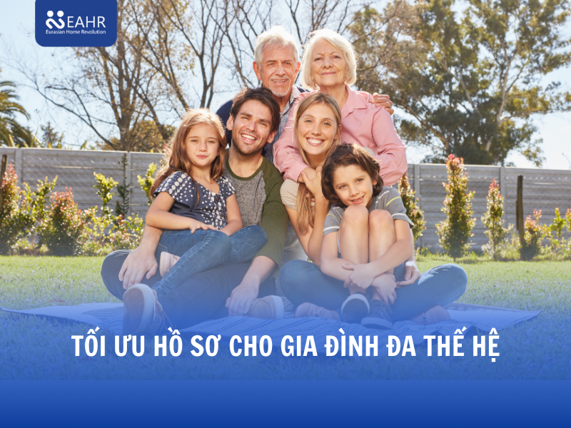 Quyền lợi di chuyển và tối ưu hồ sơ cho gia đình đa thế hệ