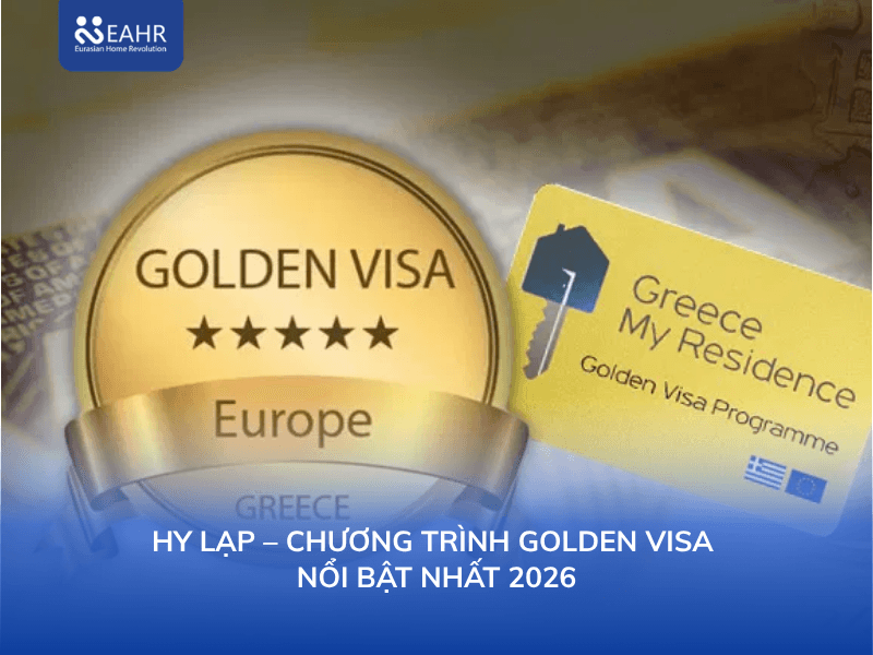 Hy Lạp – Chương Trình Golden Visa Nổi Bật Nhất 2026