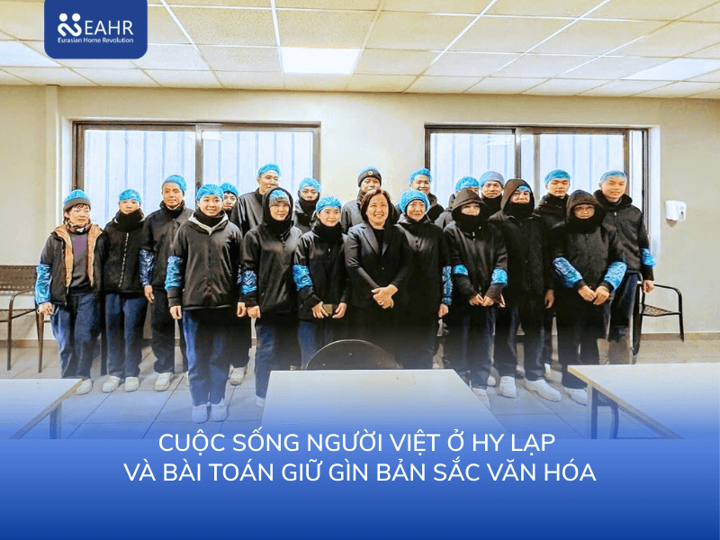 Cuộc sống người Việt ở Hy Lạp và bài toán giữ gìn bản sắc văn hóa