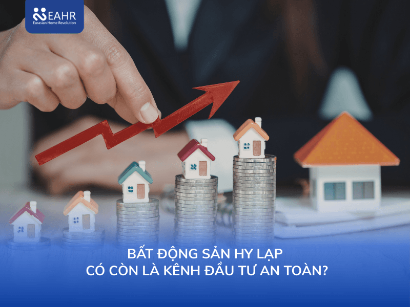 Bất động sản Hy Lạp có còn là kênh đầu tư an toàn?