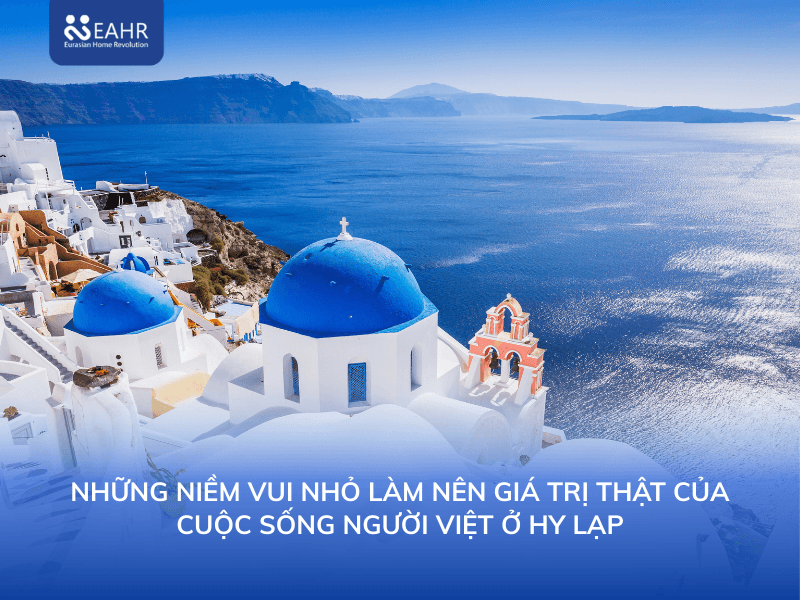 Vì sao nhiều gia đình quan tâm đến cuộc sống người Việt ở Hy Lạp?