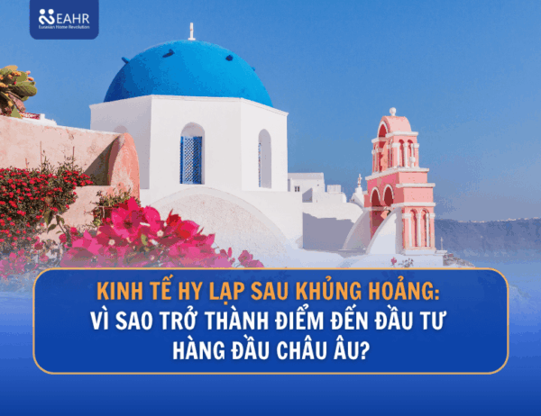 Kinh Tế Hy Lạp Sau Khủng Hoảng: Vì Sao Trở Thành Điểm Đến Đầu Tư Hàng Đầu Châu Âu?