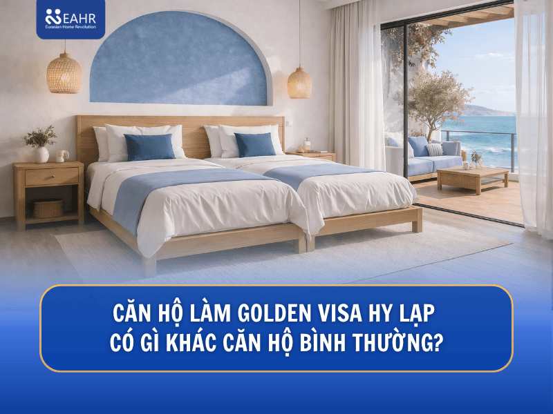 Căn Hộ Làm Golden Visa Hy Lạp Có Gì Khác Căn Hộ Bình Thường?