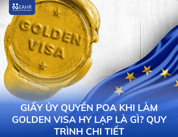Giấy Ủy Quyền POA Khi Làm Golden Visa Hy Lạp Là Gì? Quy Trình Chi Tiết