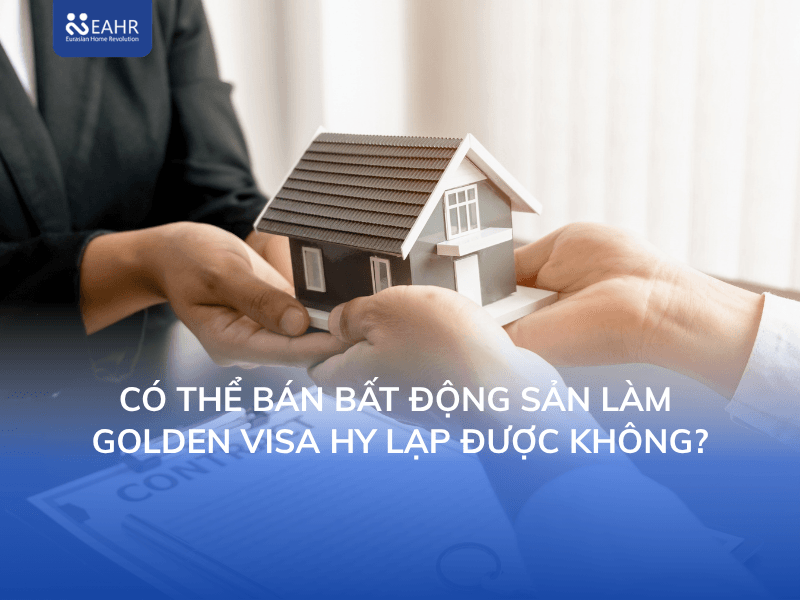 bán bất động sản Golden Visa được không